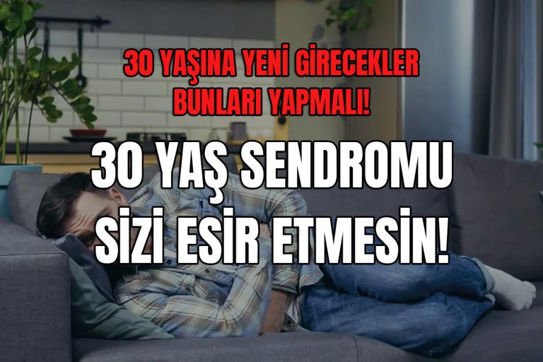 30 yaş sendromu