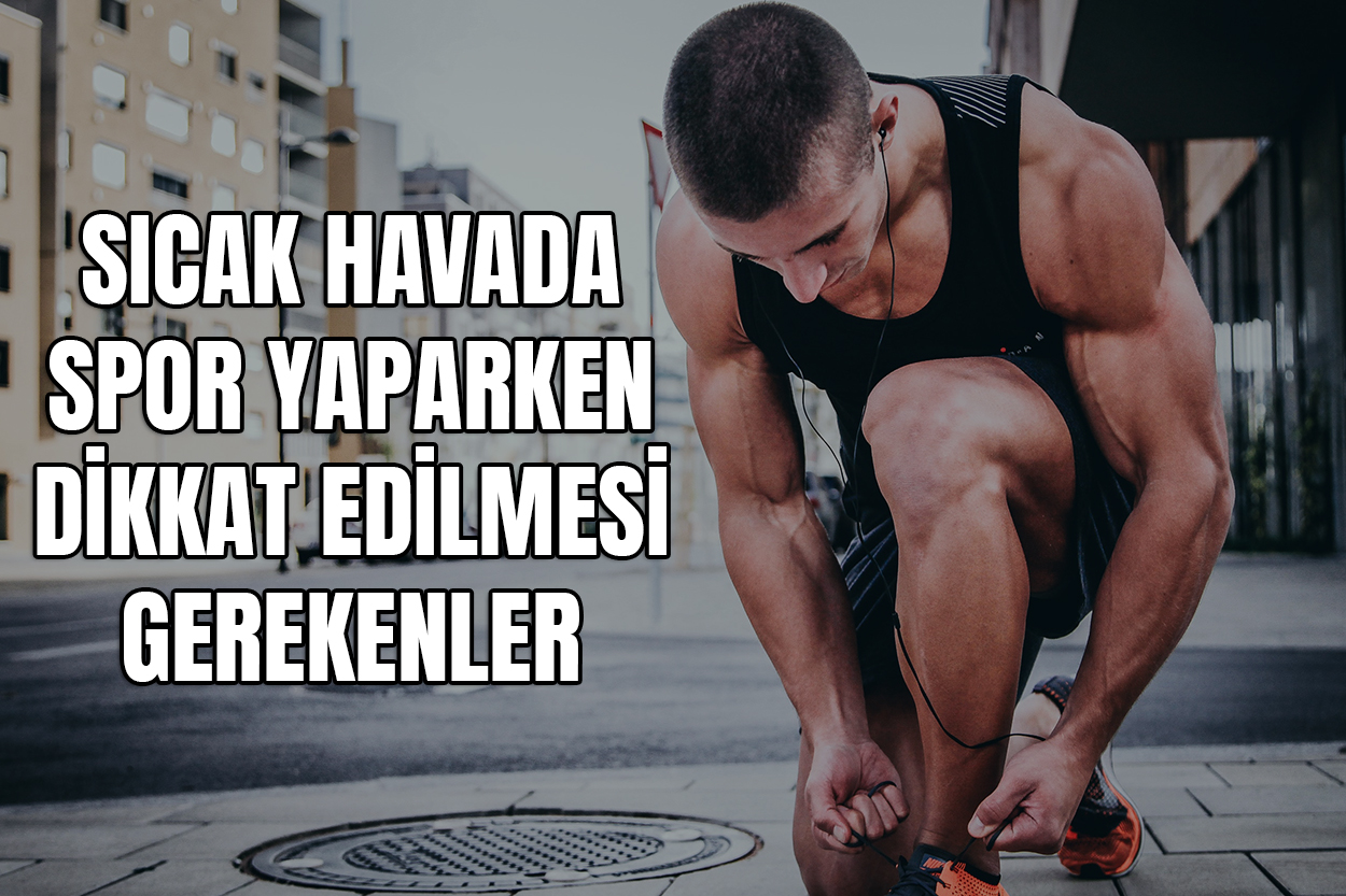 sıcak hava spor