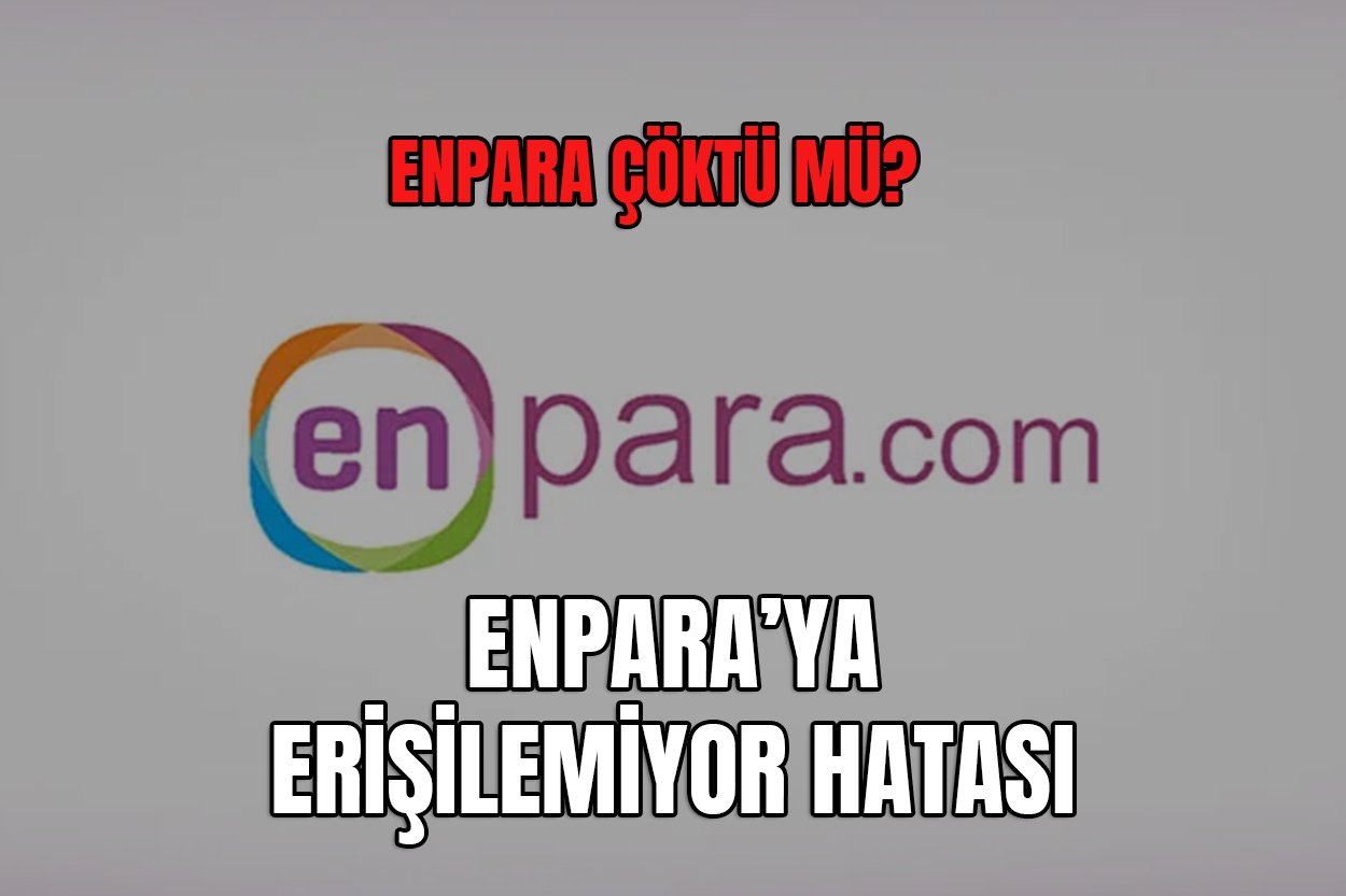 Enpara Çöktü